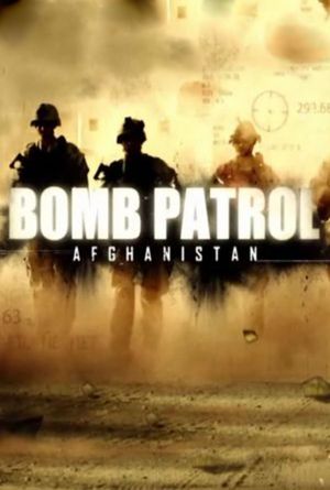 Bomb Patrol Afghanistan poster