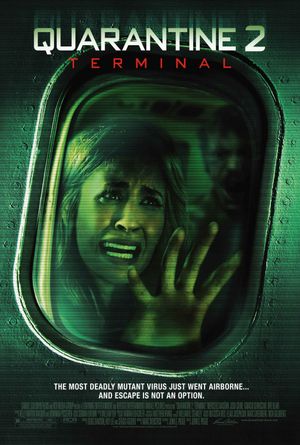 Quarantine 2 Terminal poster