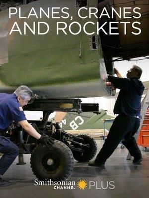Planes Cranes and Rockets poster