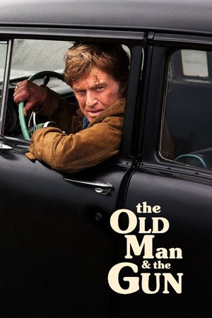 The Old Man & 038; The Gun poster