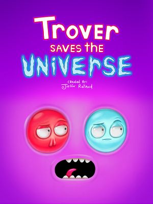 Trover Saves the Universe poster