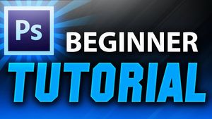 Adobe Photoshop Tutorial The Basics for Beginners poster