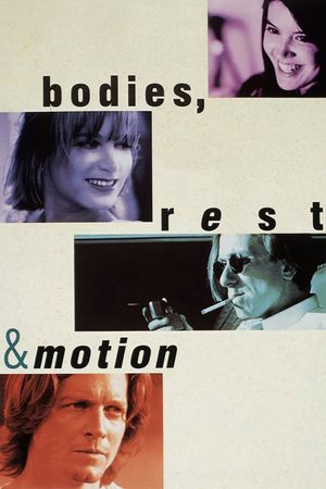 Bodies Rest and Motion poster