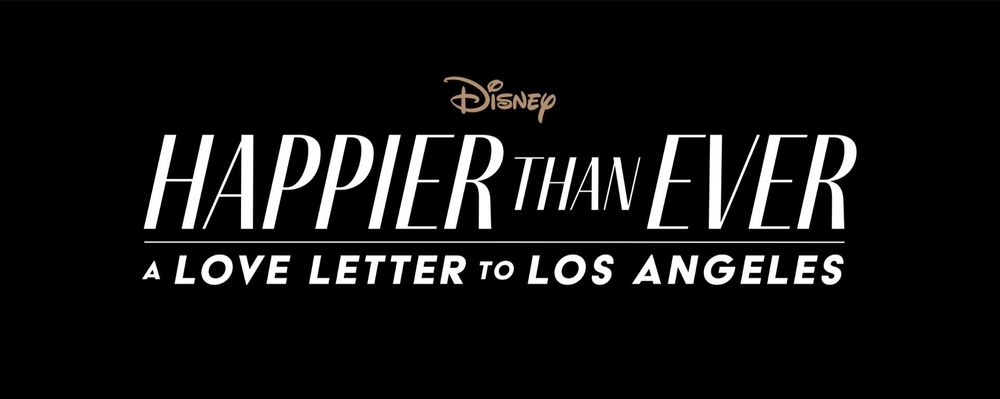 Happier Than Ever A Love Letter to Los Angeles poster