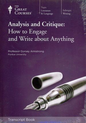 The Great Courses - Analysis and Critique & poster