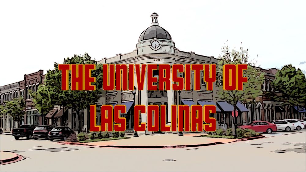The University Of Las Colinas poster