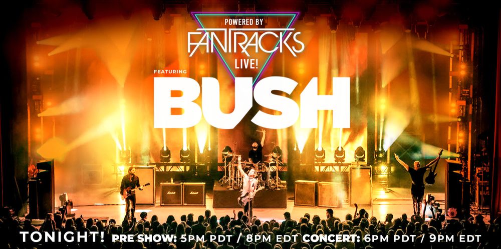 Bush Virtual Live Experience poster