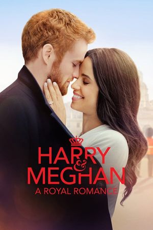 Harry and Meghan A Royal Romance poster