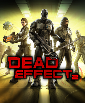 Dead Effect 2 & poster