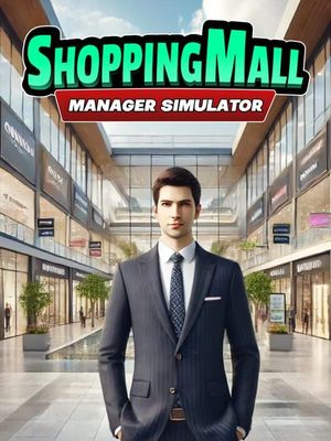 ShoppingMall - Manager Simulator [TENOKE] poster