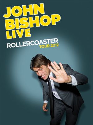 John Bishop Special Rollercoaster Live Tour poster