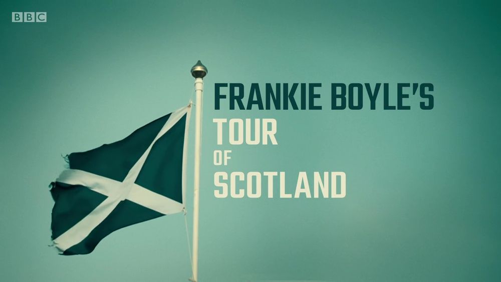 Frankie Boyle's Tour of Scotland poster