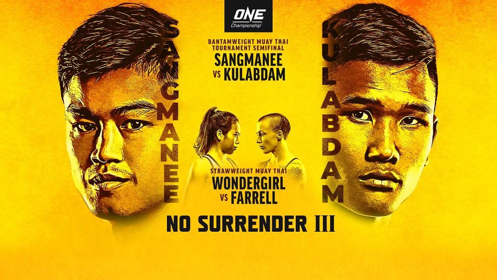 ONE Championship NO SURRENDER III Full Event poster